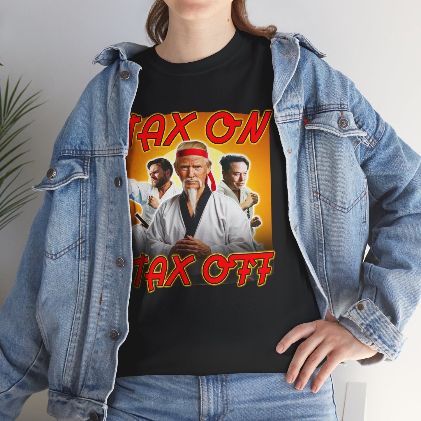 TRUMP TAX ON TAX OFF SHIRT