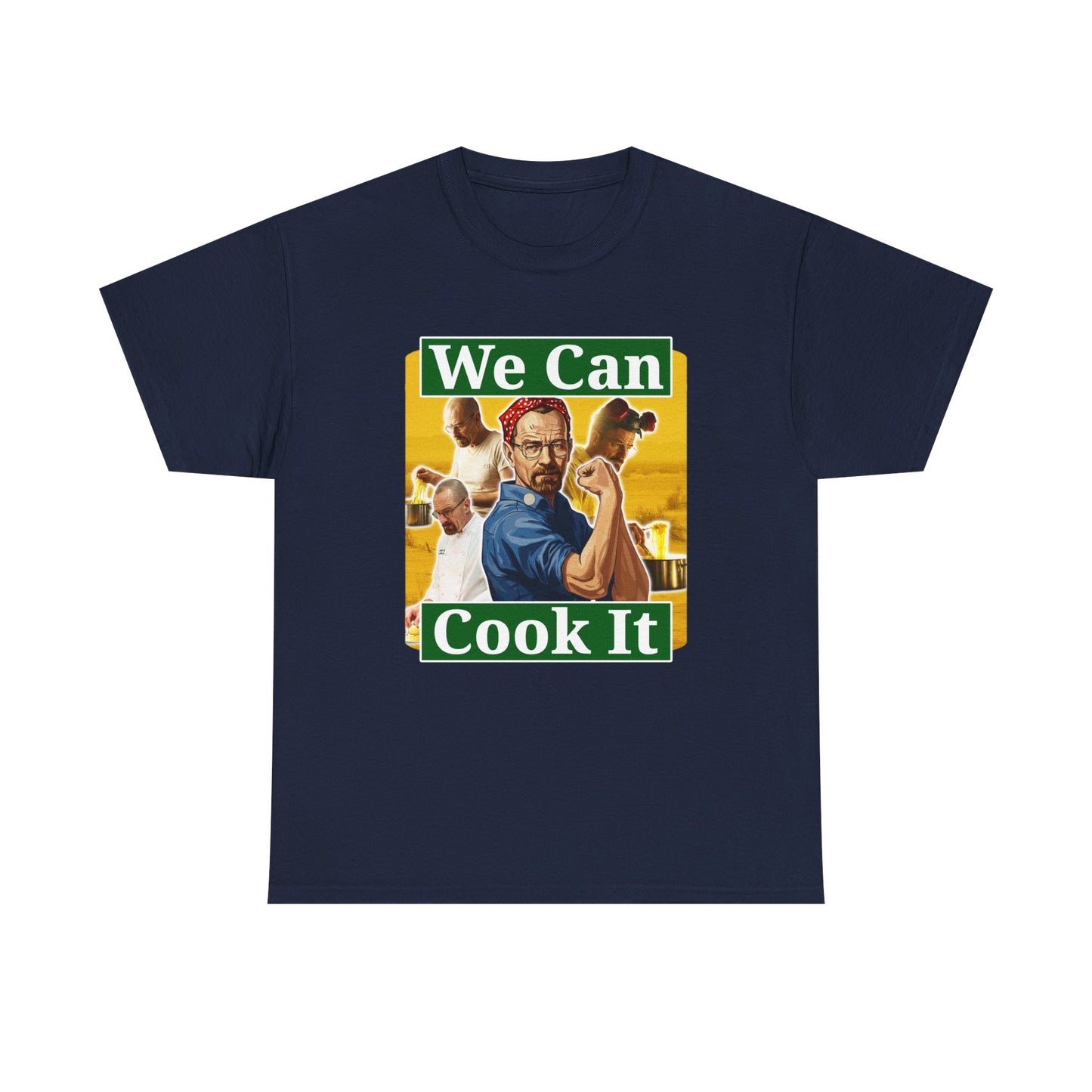WE CAN COOK IT WALTER WHITE SHIRT