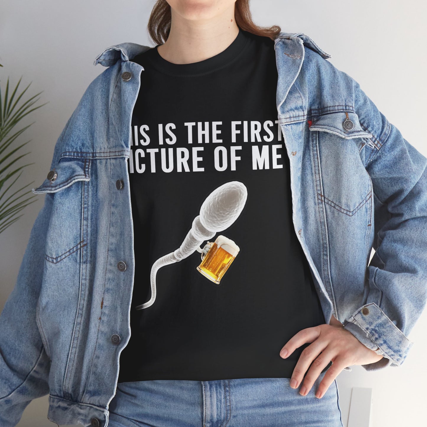 SPERM BEER THIS IS THE FIRST PICTURE OF ME SHIRT
