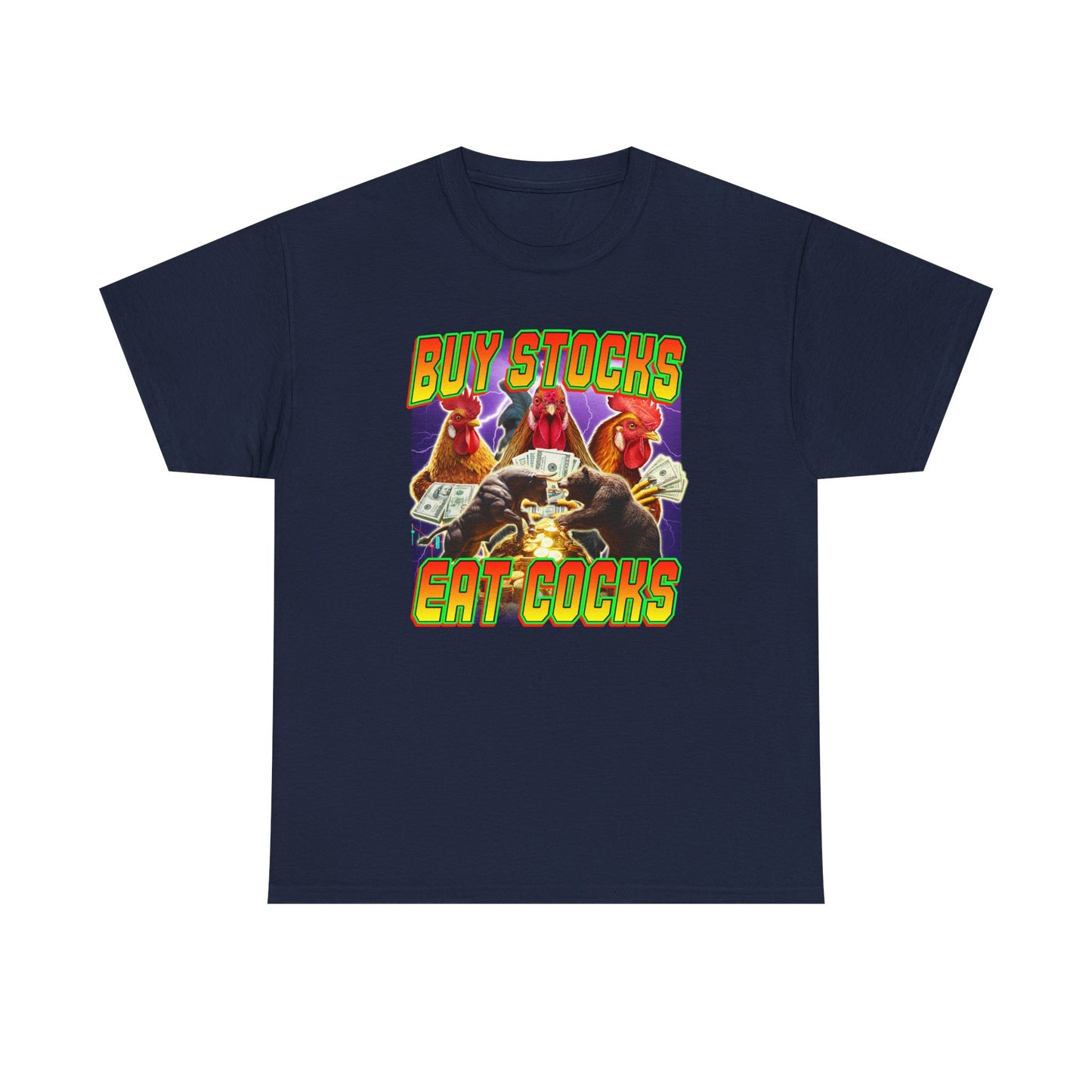 BUY STOCKS EAT COCKS SHIRT