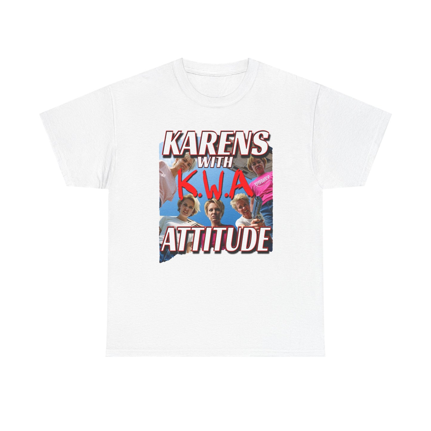 KARENS WITH ATTITUDE NWA SHIRT