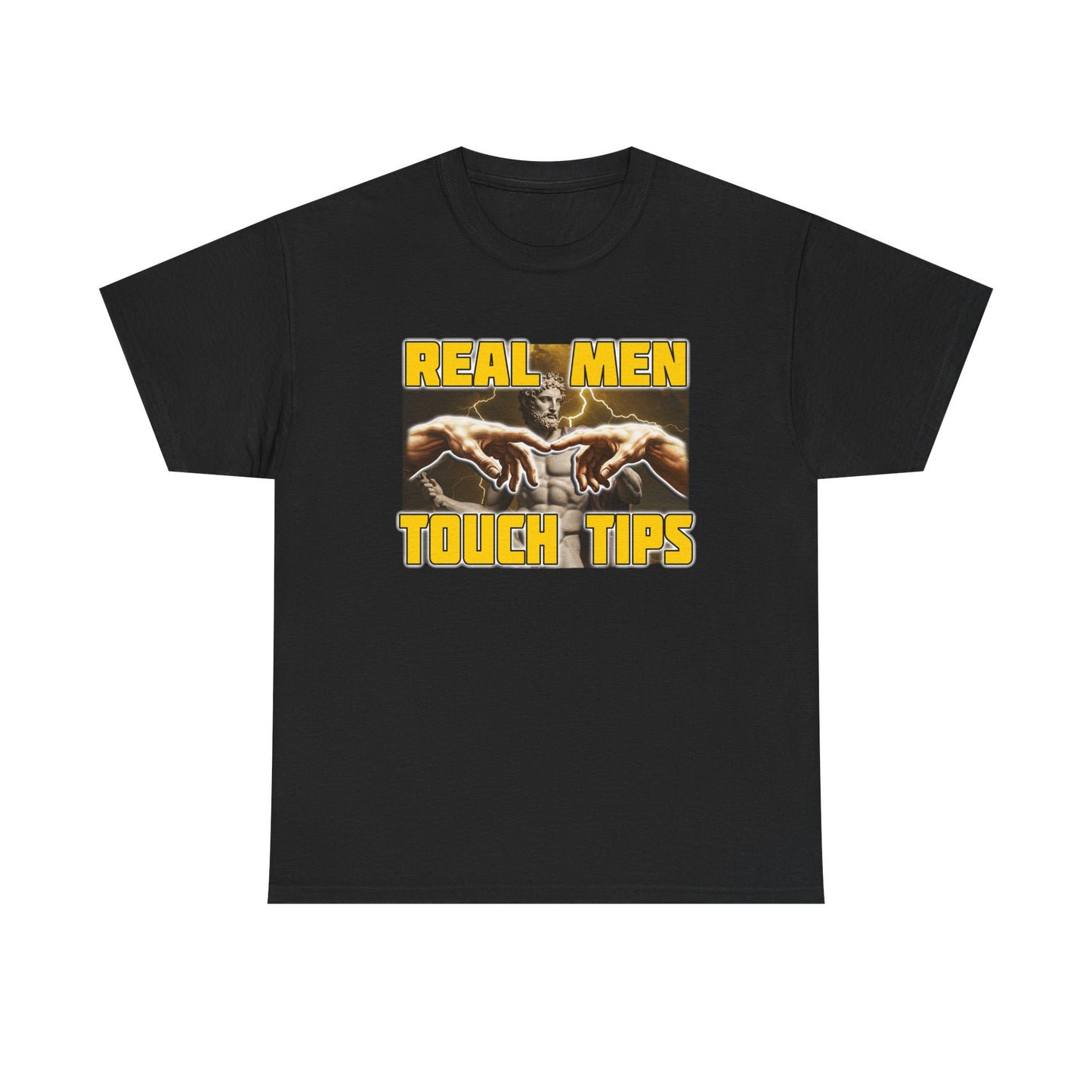 REAL MEN TOUCH TIPS SHIRT