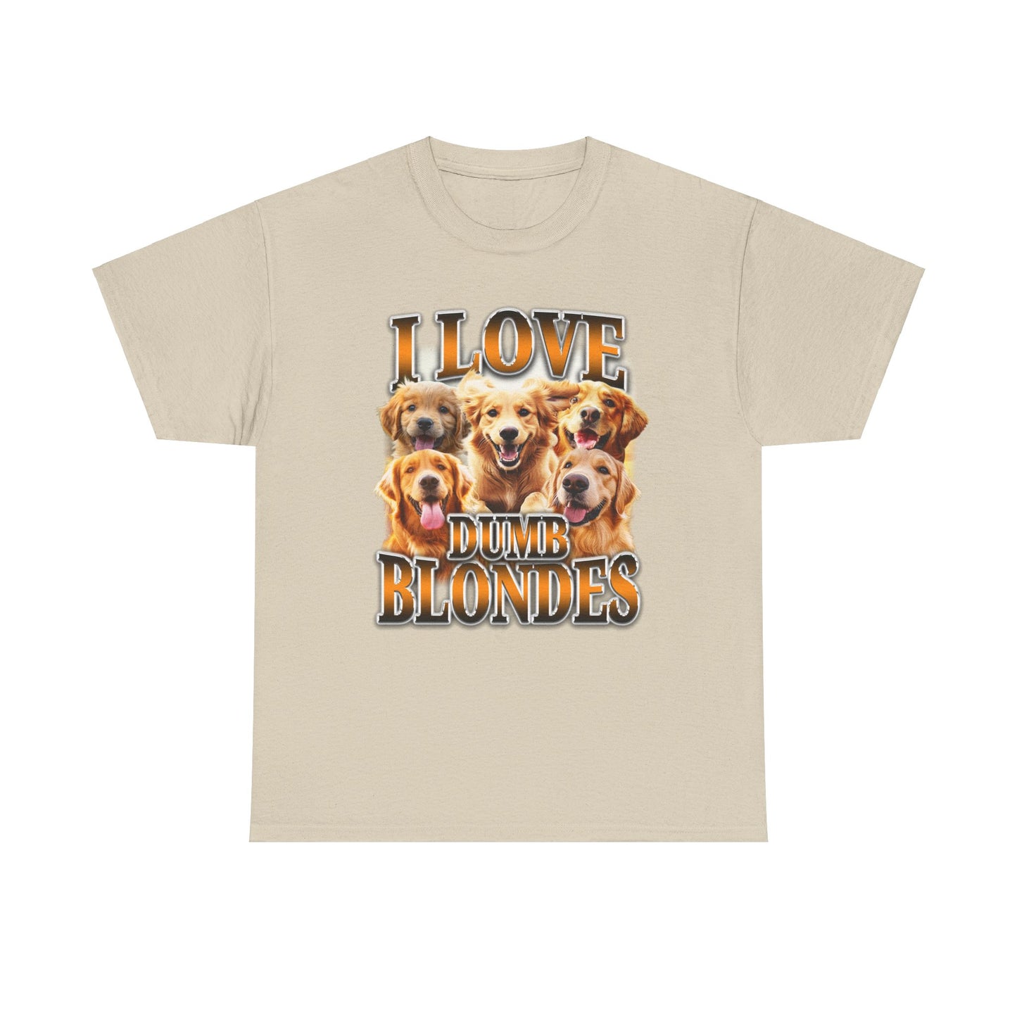 I LOVE DUMB BLONDES DOG SHIRT