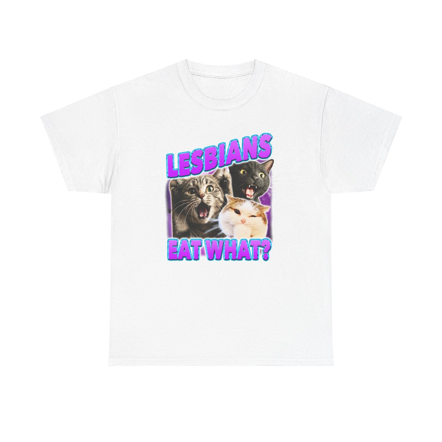 LESBIANS EAT WHAT SHIRT