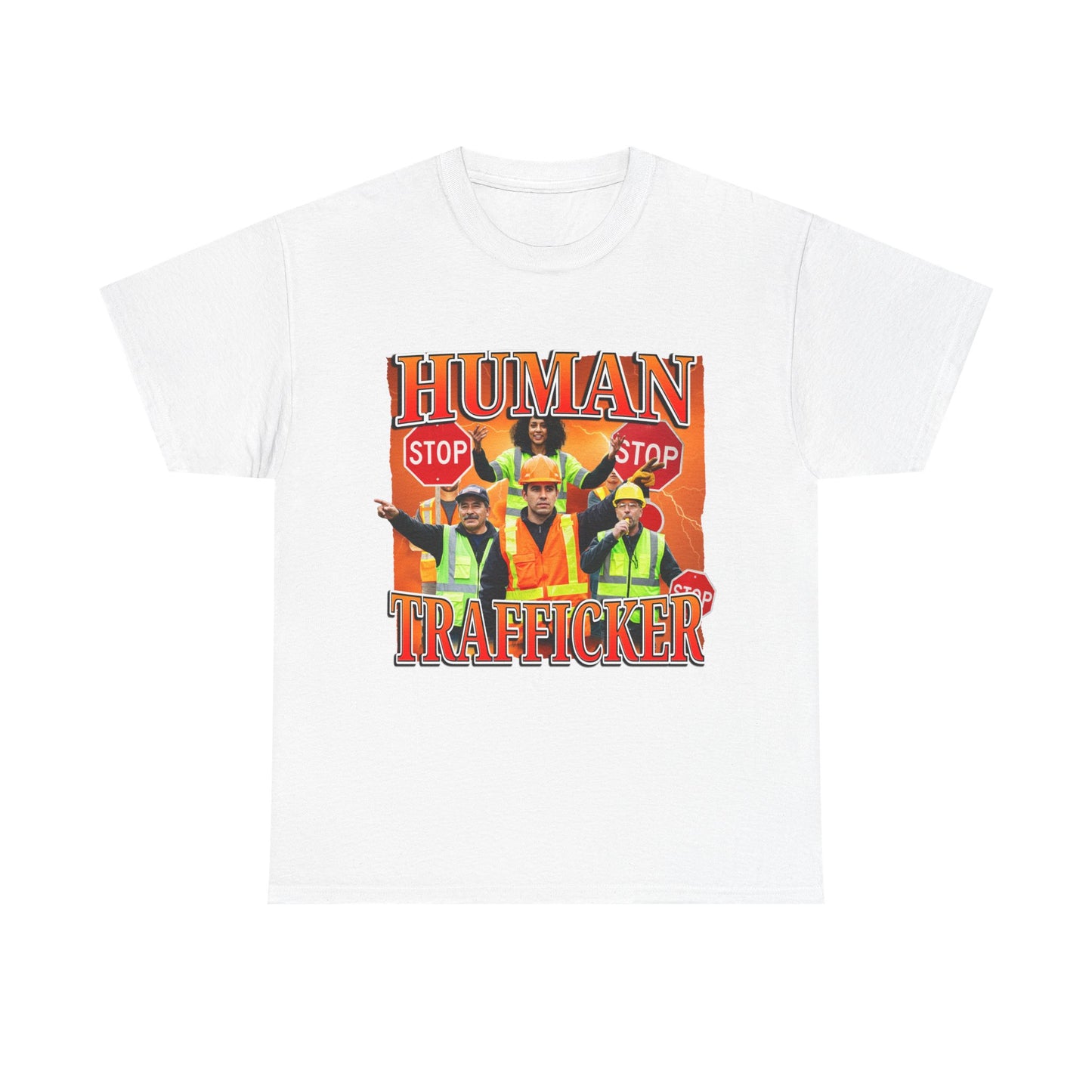 HUMAN TRAFFICKER SHIRT