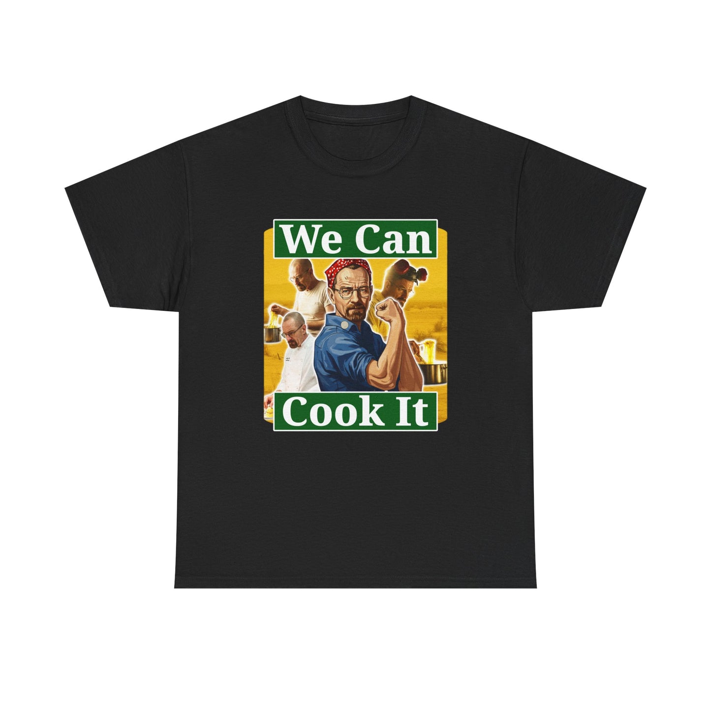 WE CAN COOK IT WALTER WHITE SHIRT