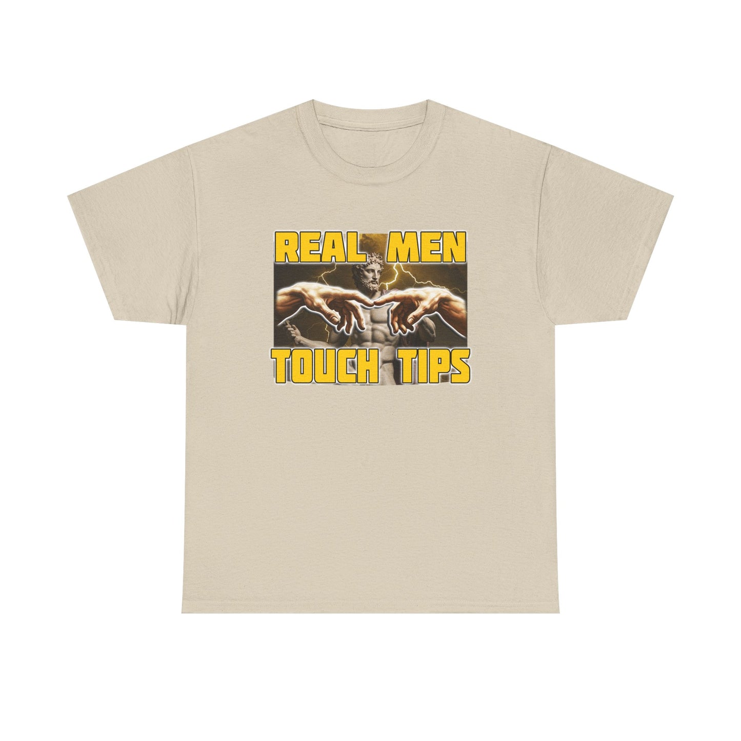 REAL MEN TOUCH TIPS SHIRT