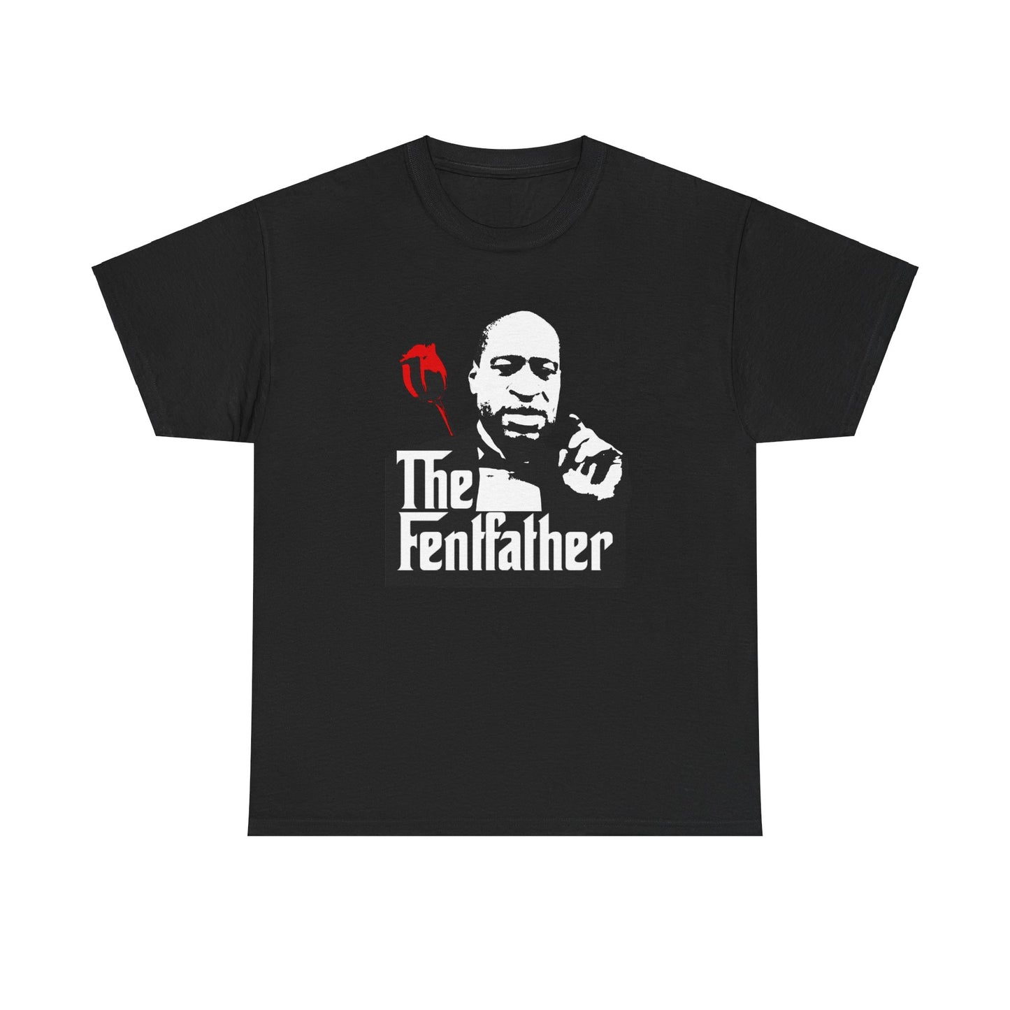 THE FENTFATHER SHIRT
