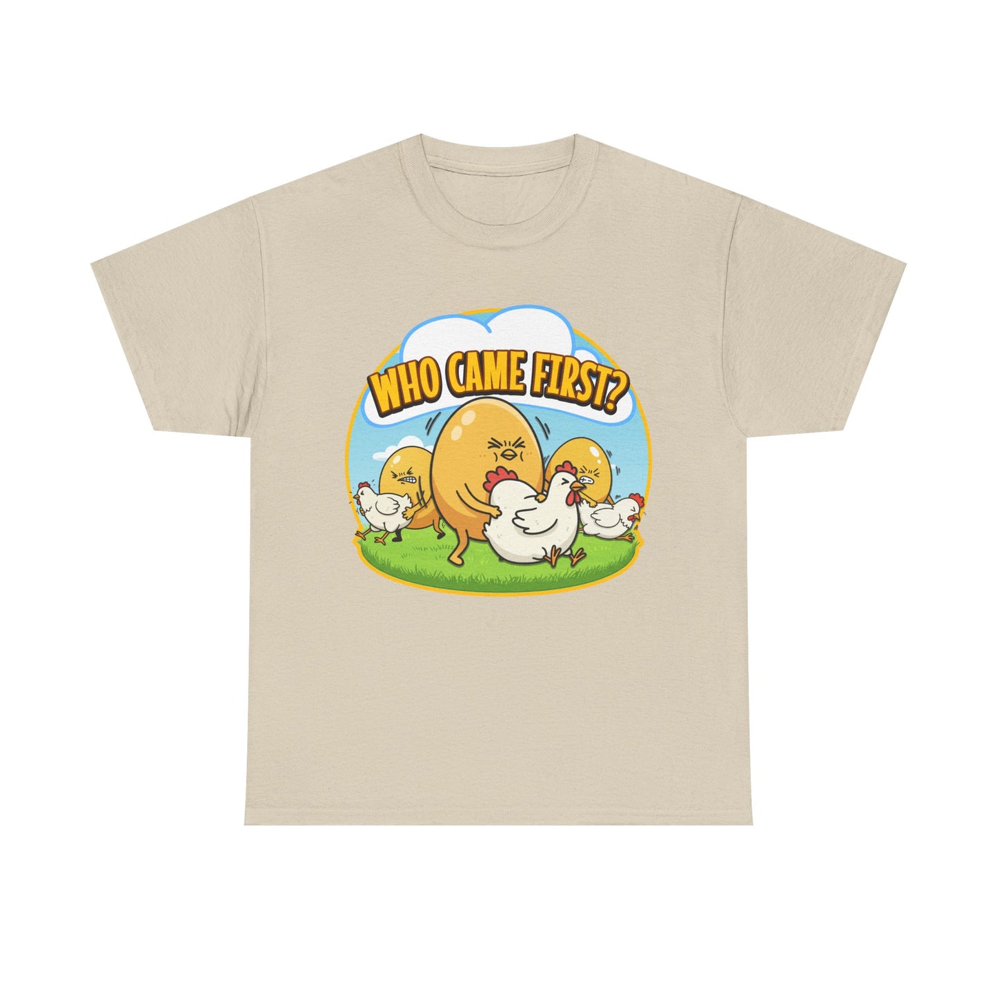 WHO CAME FIRST SHIRT