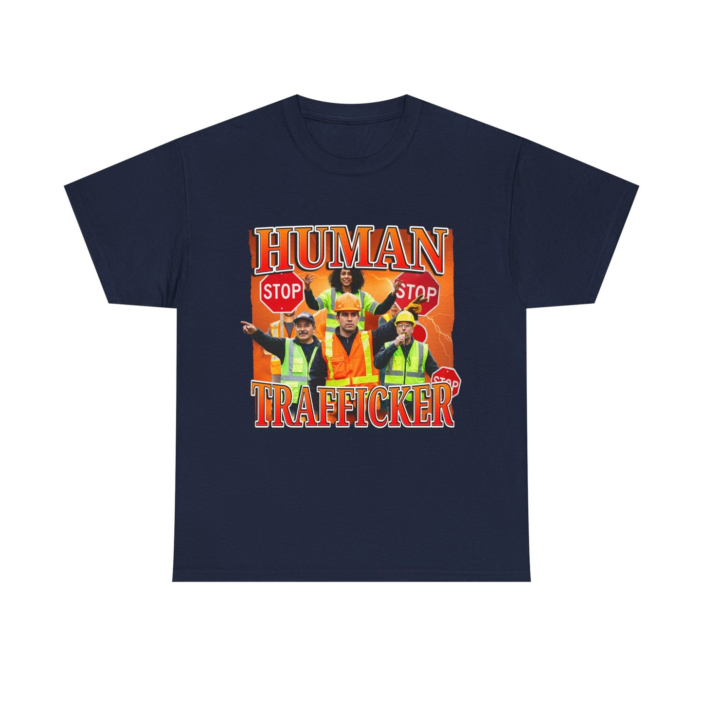 HUMAN TRAFFICKER SHIRT