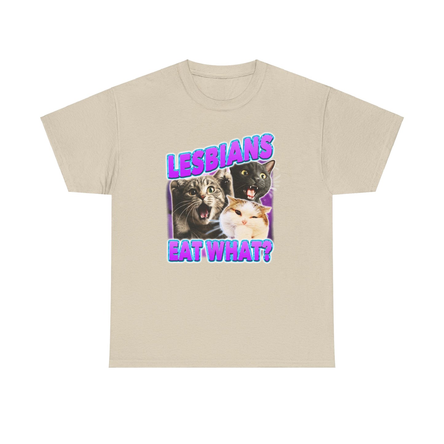 LESBIANS EAT WHAT SHIRT
