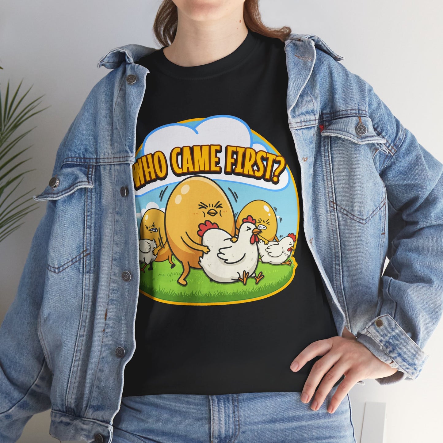 WHO CAME FIRST SHIRT