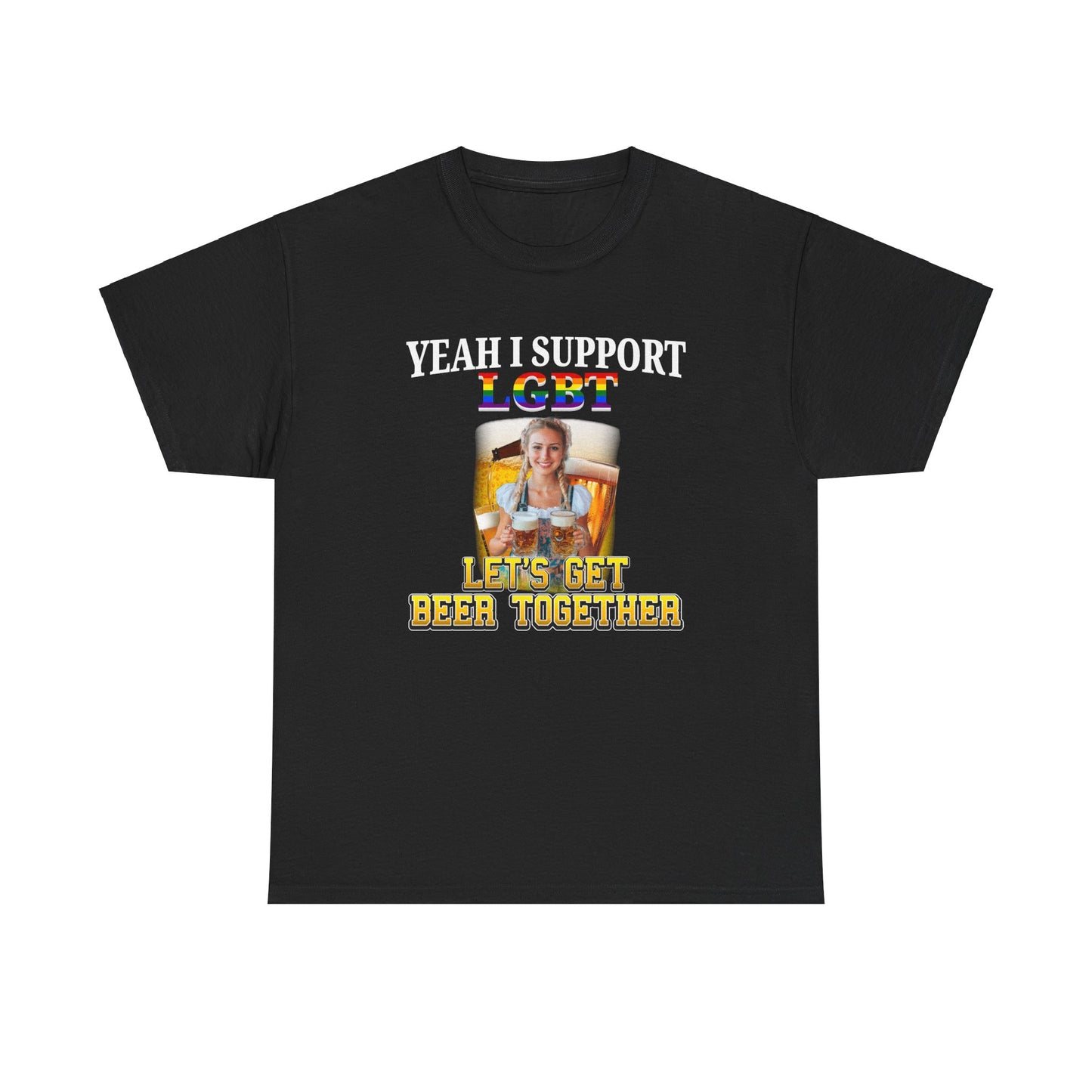 LET'S GET BEERS TOGETHER SHIRT