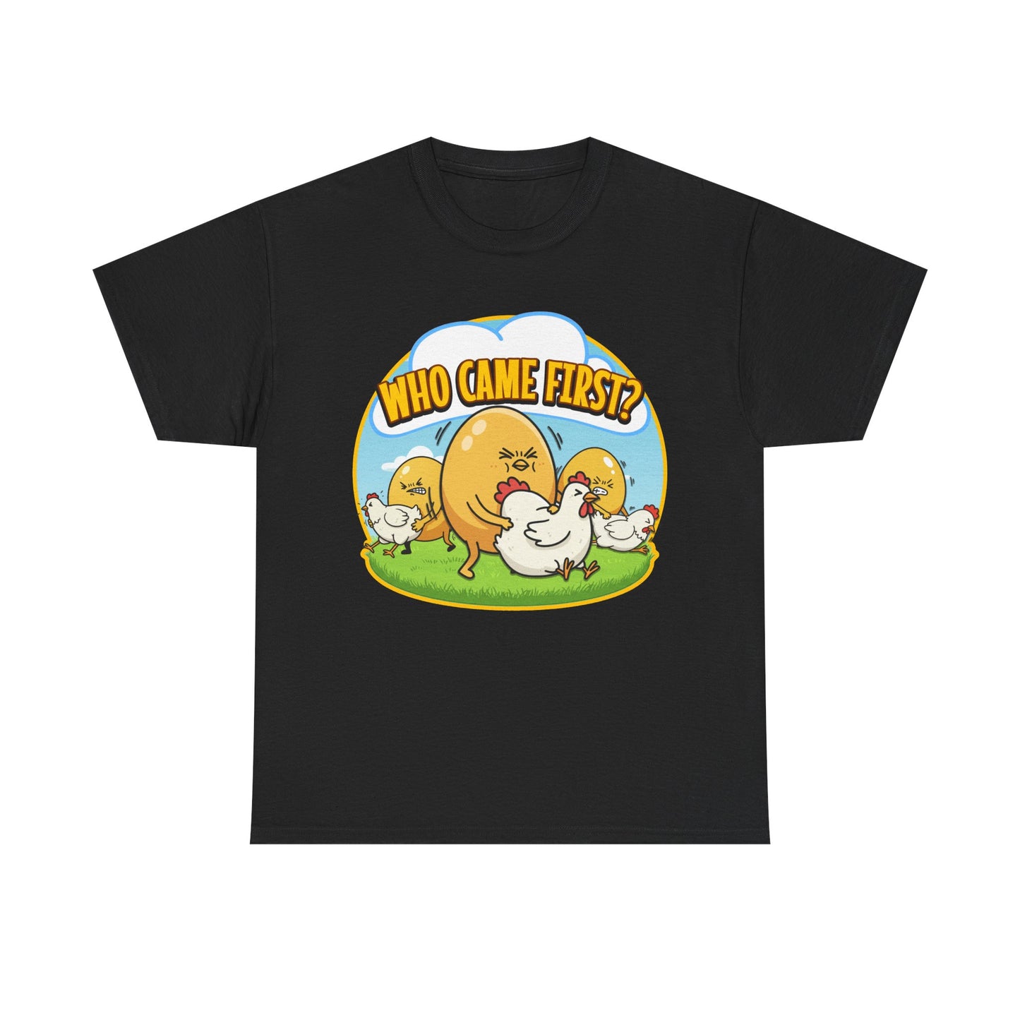 WHO CAME FIRST SHIRT