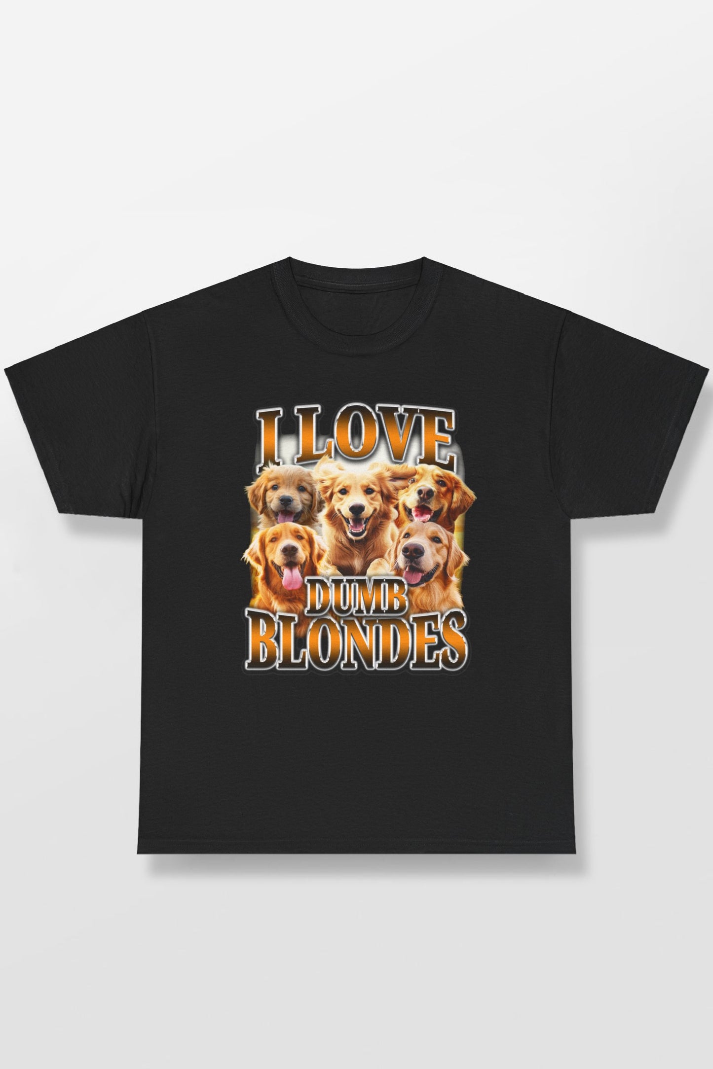 I LOVE DUMB BLONDES DOG SHIRT