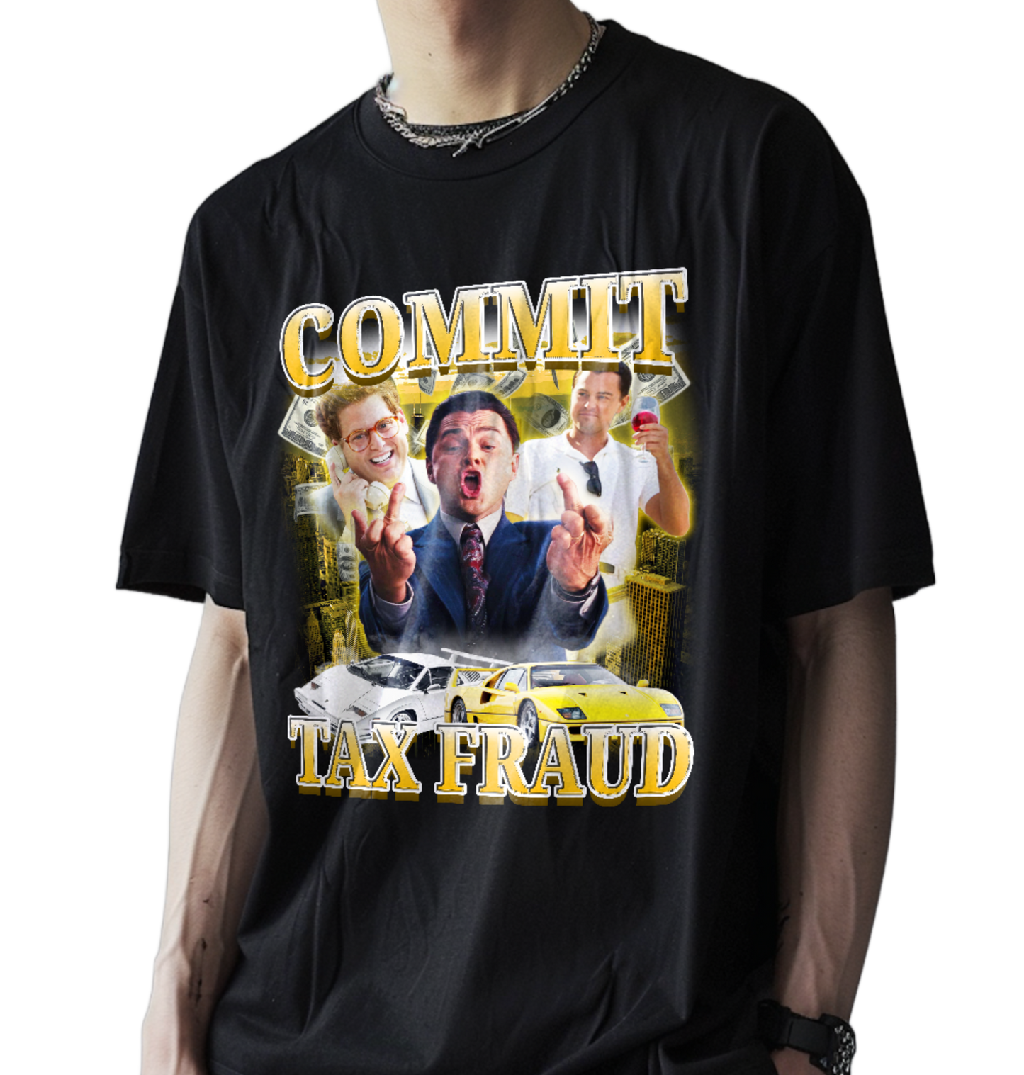 COMMIT TAX FRAUD WOLF OF WALLSTREET SHIRT