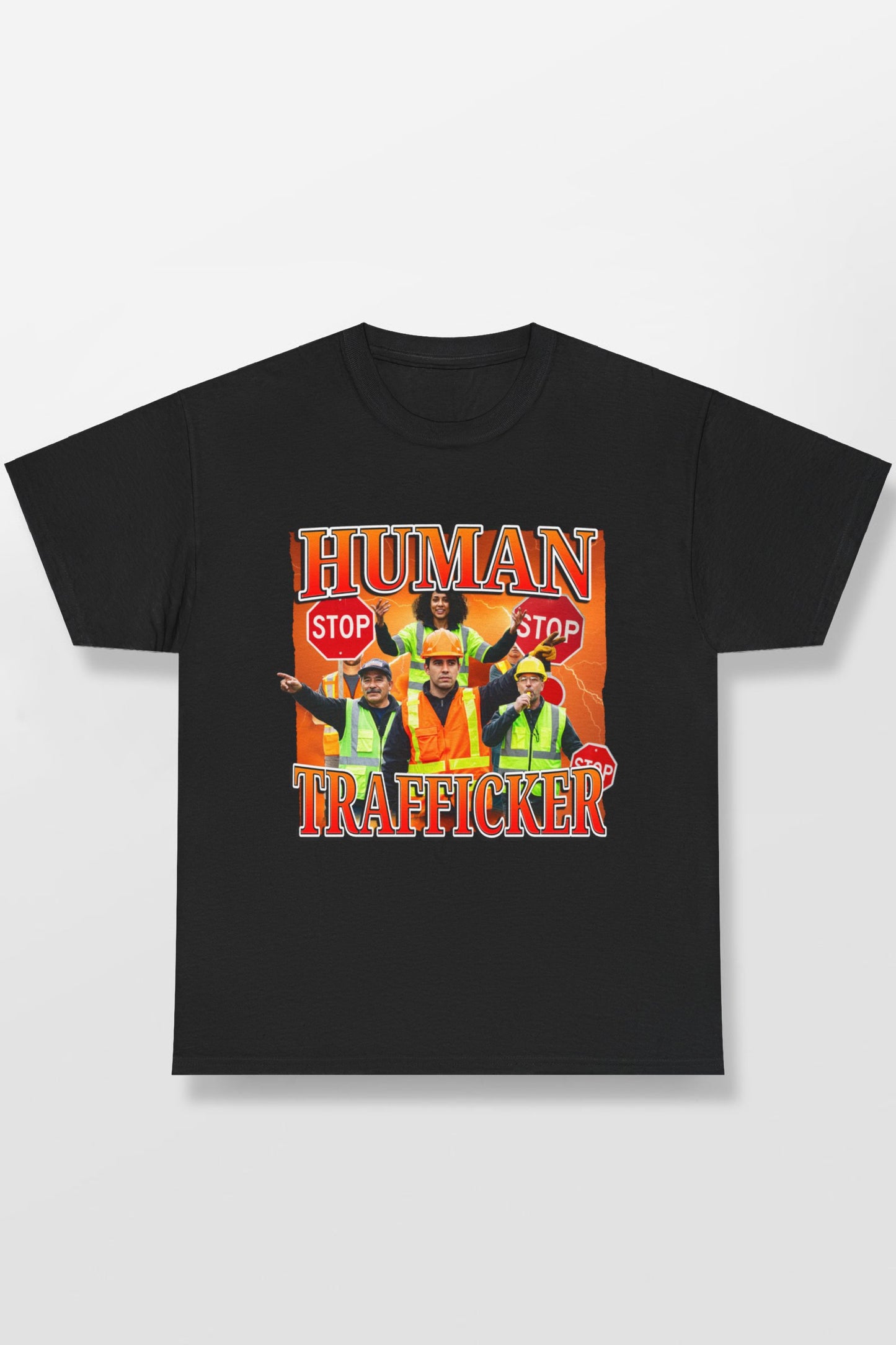 HUMAN TRAFFICKER SHIRT