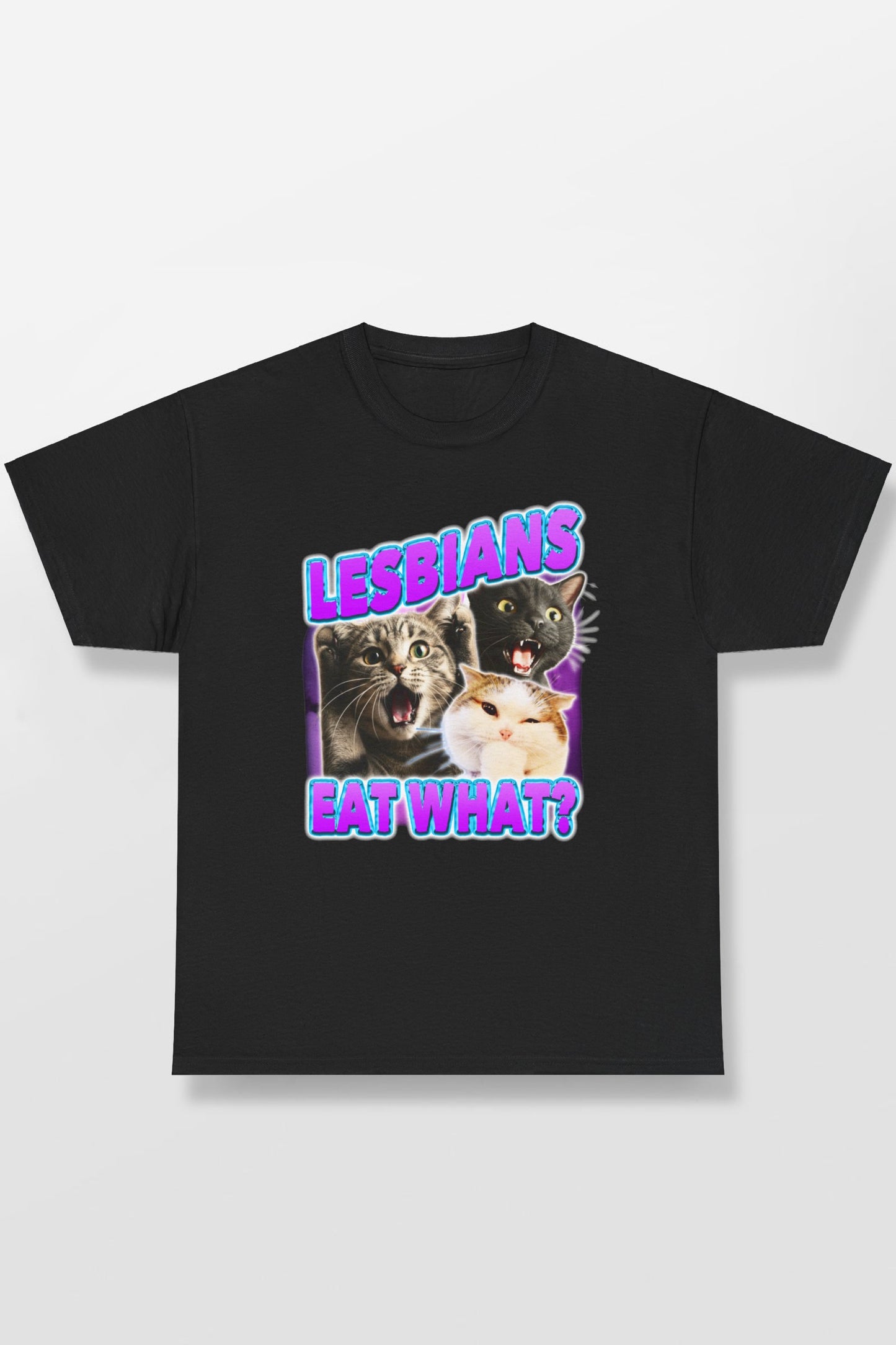 LESBIANS EAT WHAT SHIRT