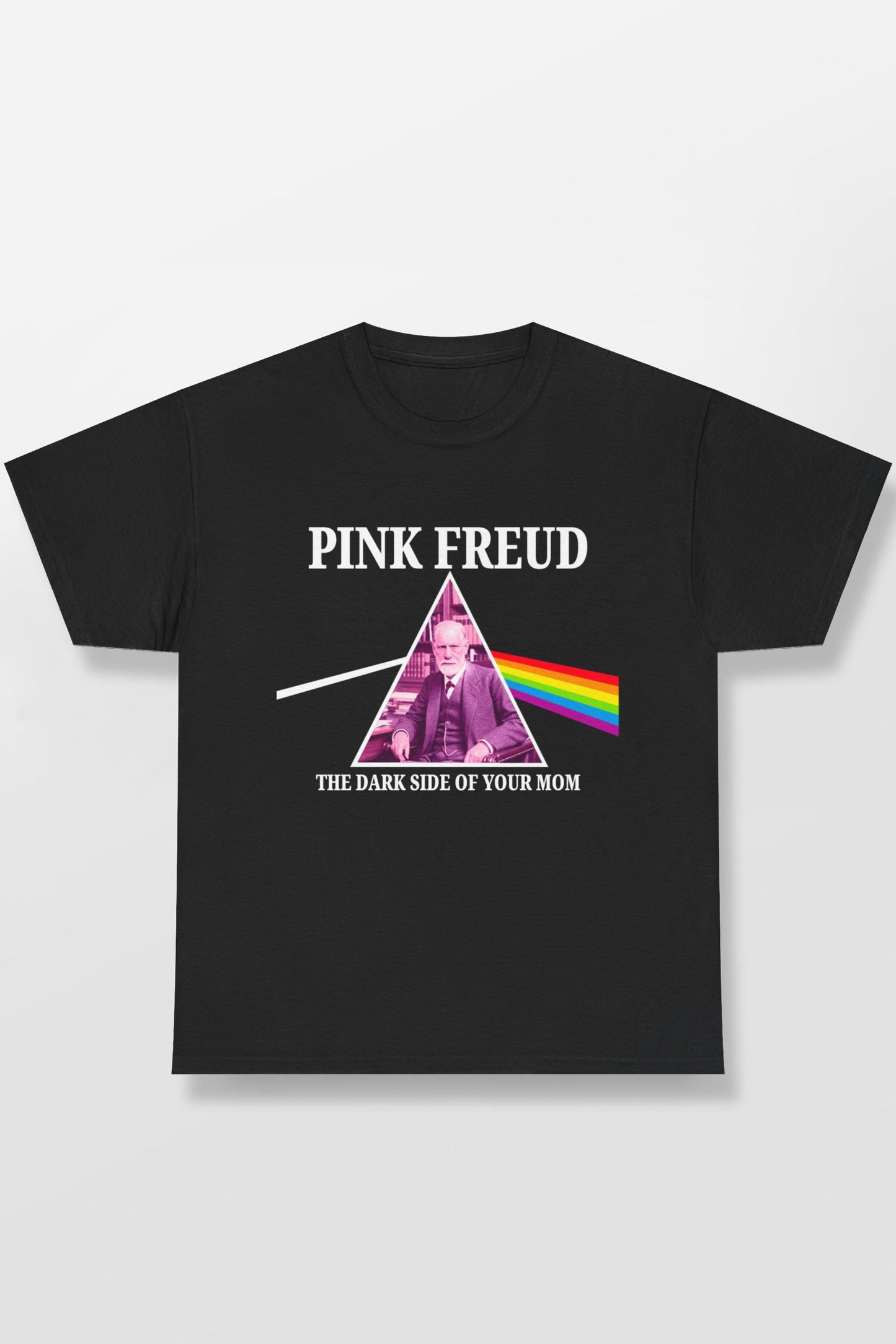 PINK FREUD DARK SIDE OF YOUR MOM SHIRT