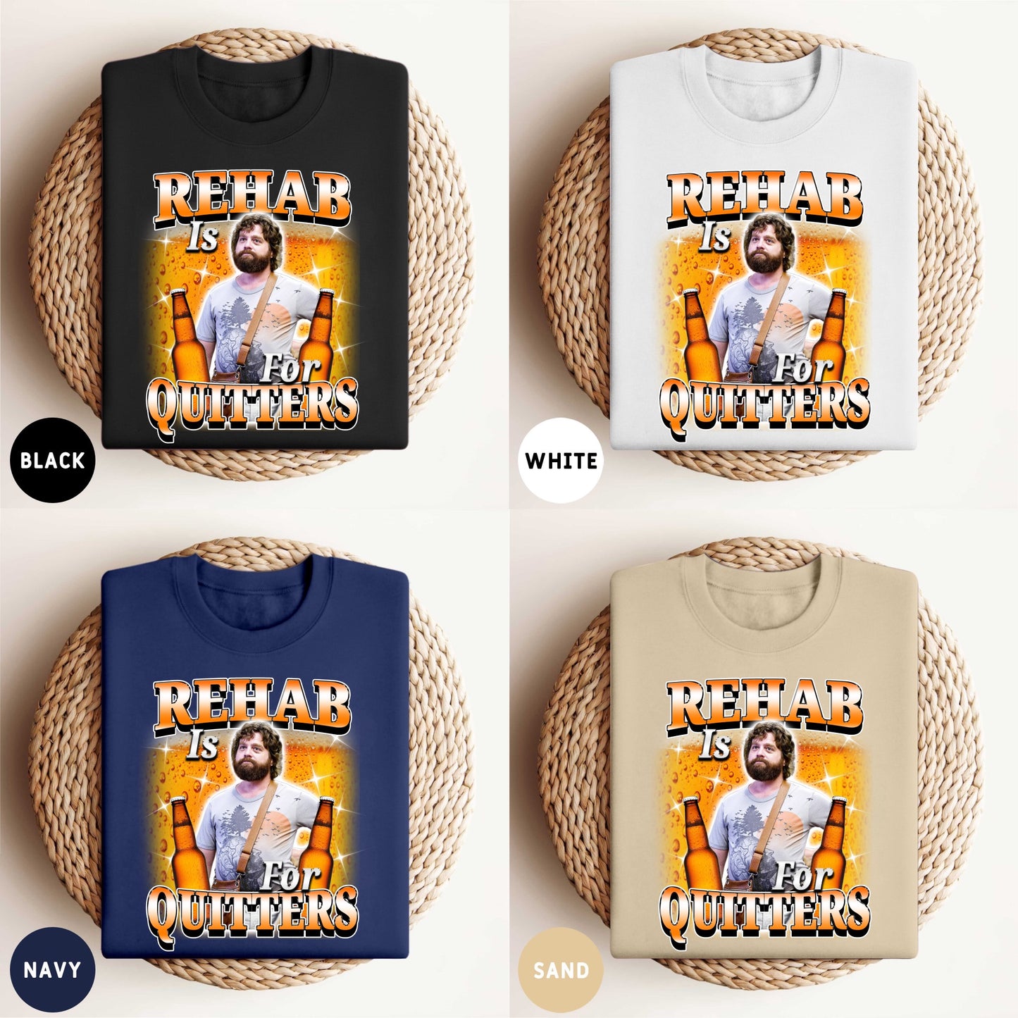 REHAB IS FOR QUITTERS ALAN HANGOVER SHIRT
