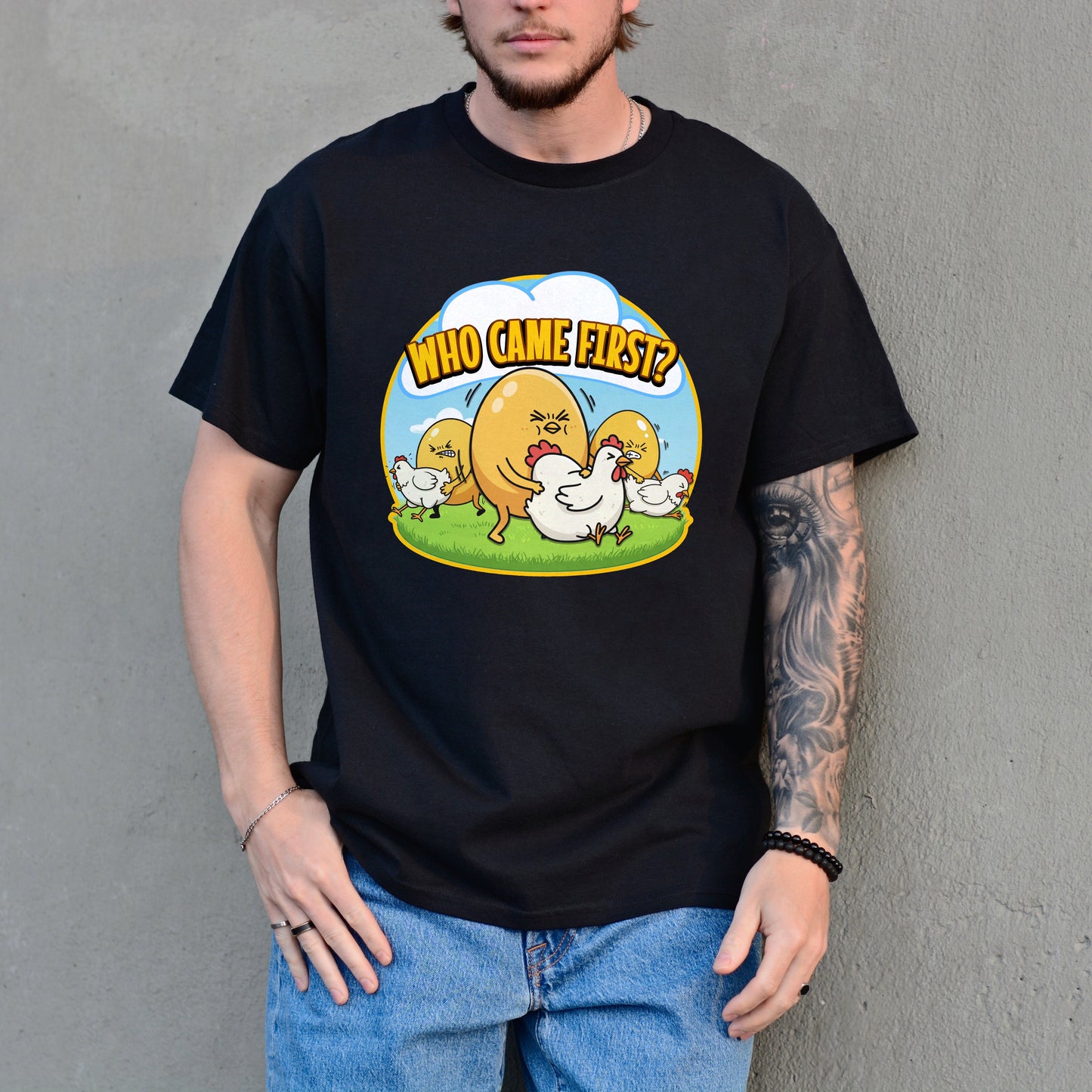 WHO CAME FIRST SHIRT