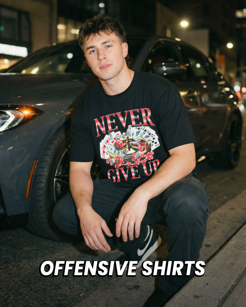 Offensive T-Shirts