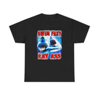 SWIM FAST EAT ASS SHIRT