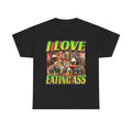 I LOVE EATING ASS SHIRT