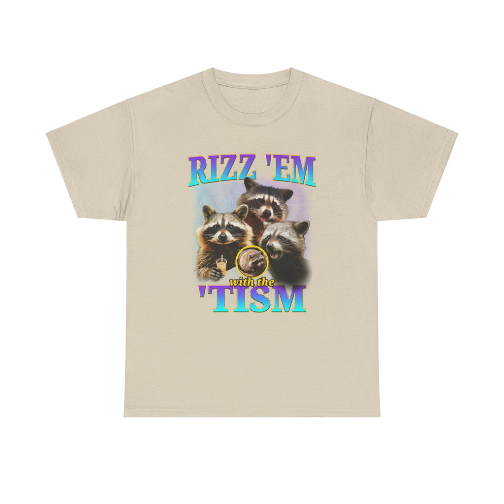 RIZZ EM WITH THE TISM RACCOON SHIRT
