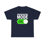Hemorrhoids Mode On Shirt