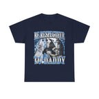 Be Respectful To Daddy Shirt