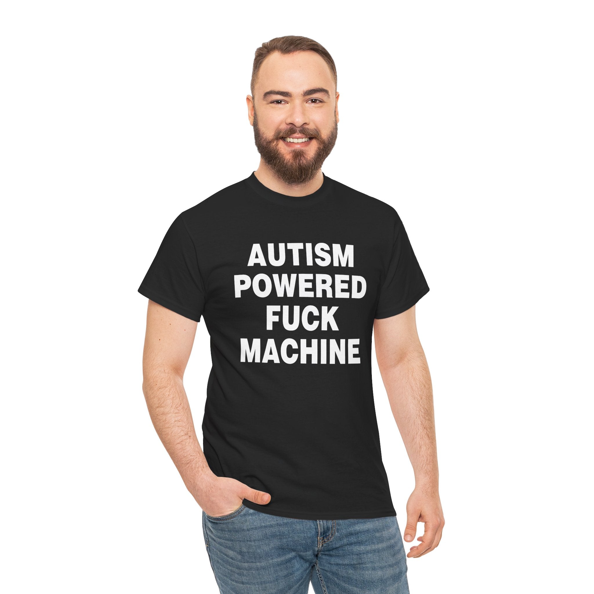 AUTISM POWERED FUCK MACHINE SHIRT