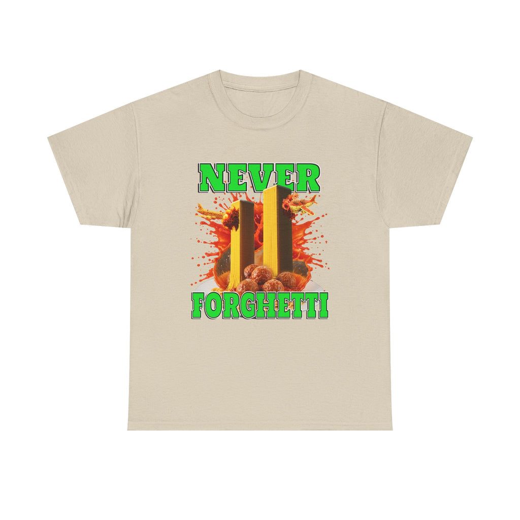 Never Forghetti Shirt
