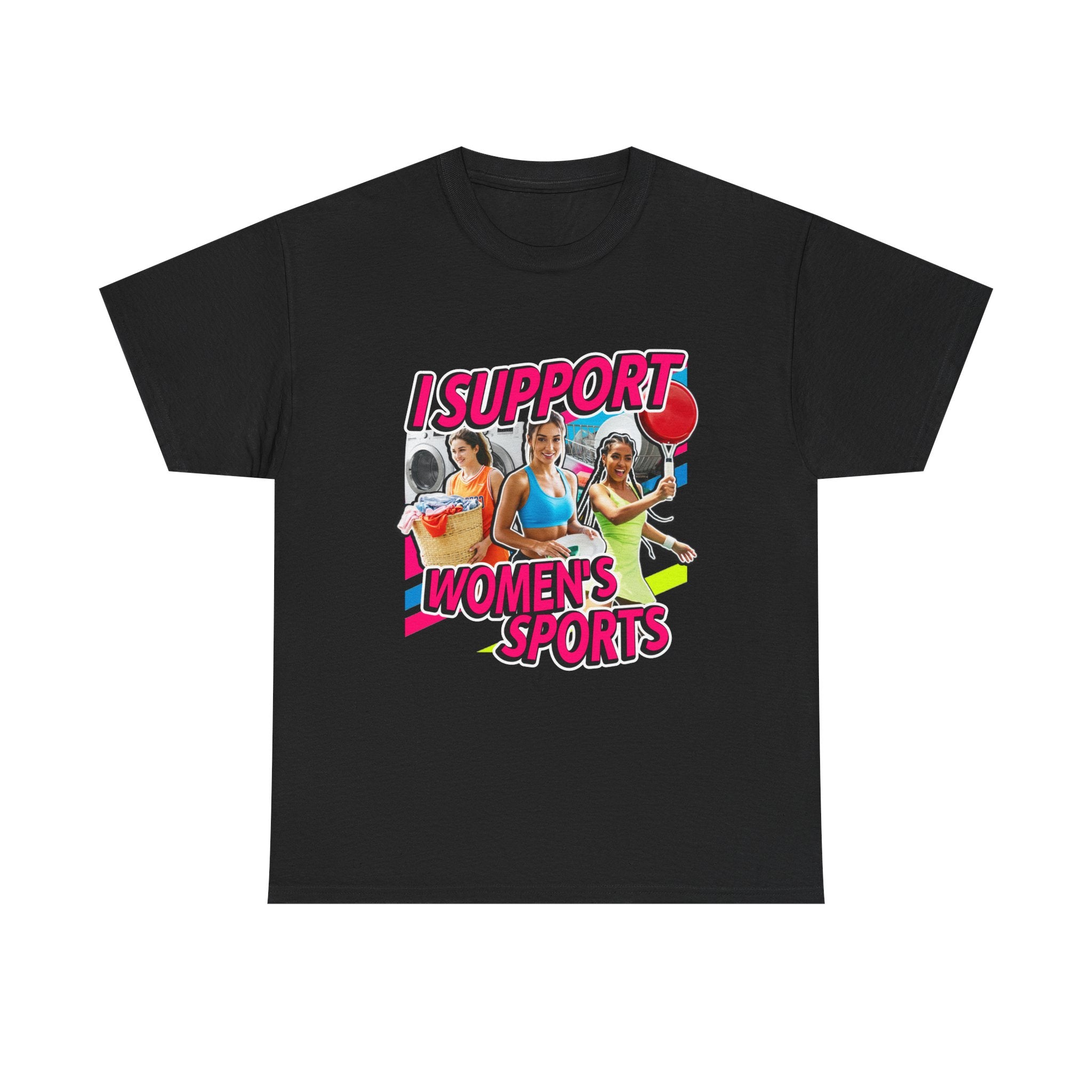 I SUPPORT WOMEN'S SPORTS SHIRT