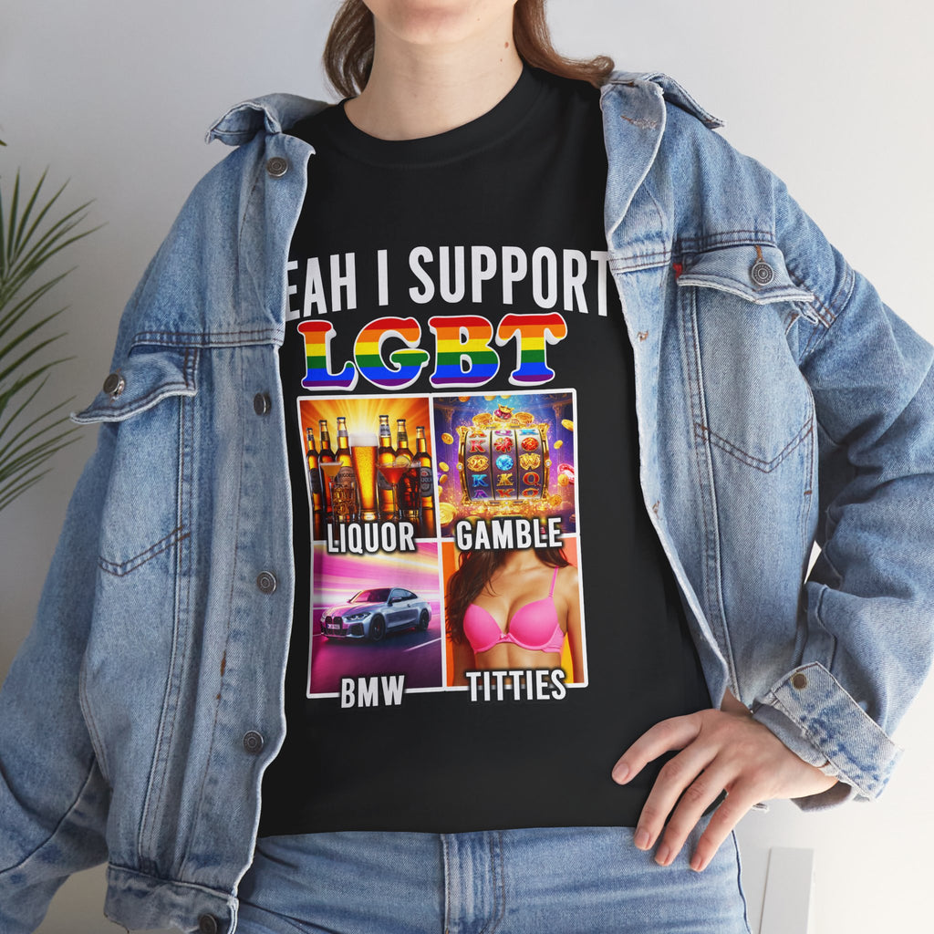 YEAH I SUPPORT LGBT SHIRT