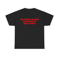 MY TASTE IN MEN IS A FORM OF SELF HARM SHIRT