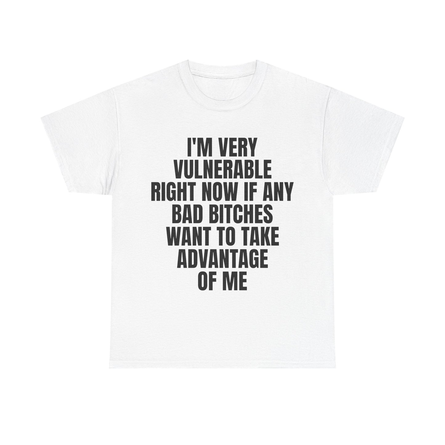 VULNERABLE BAD BITCH SHIRT