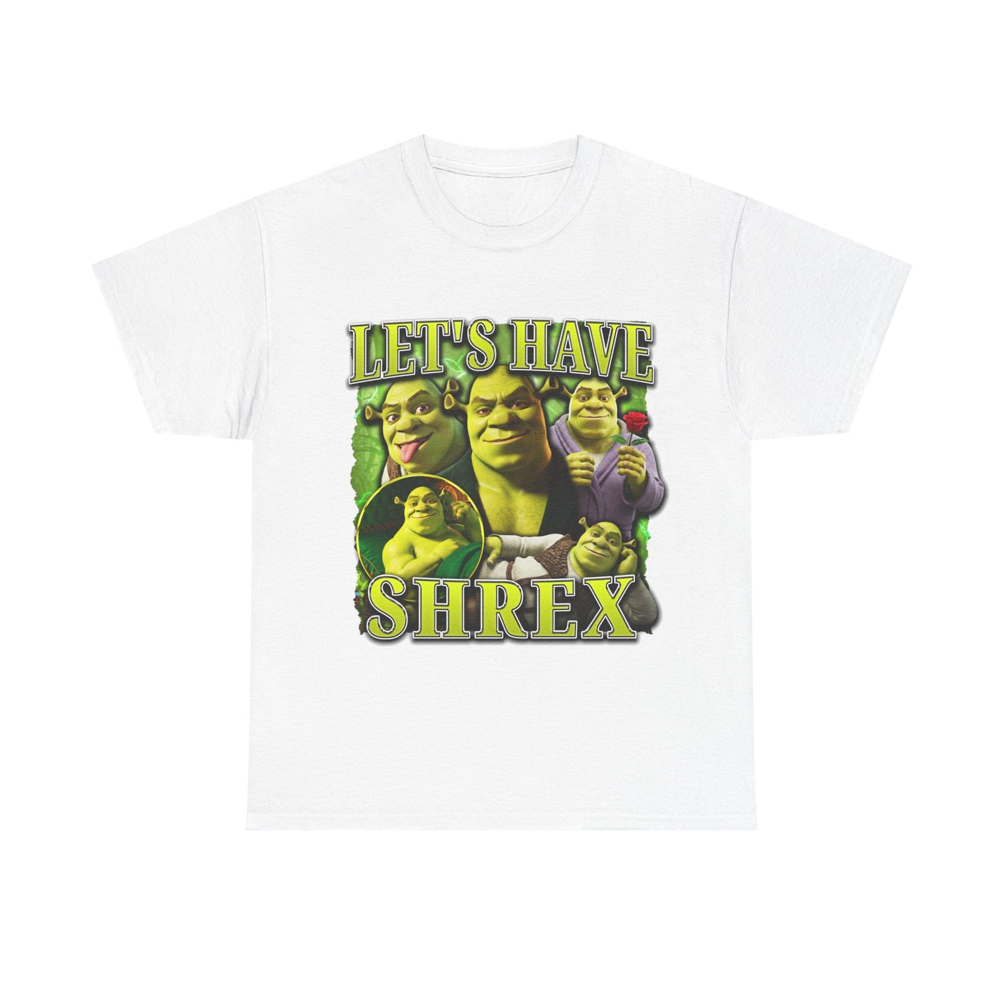 LET'S HAVE SHREX SHIRT