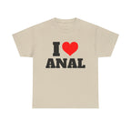 I Love Heart Anal Shirt