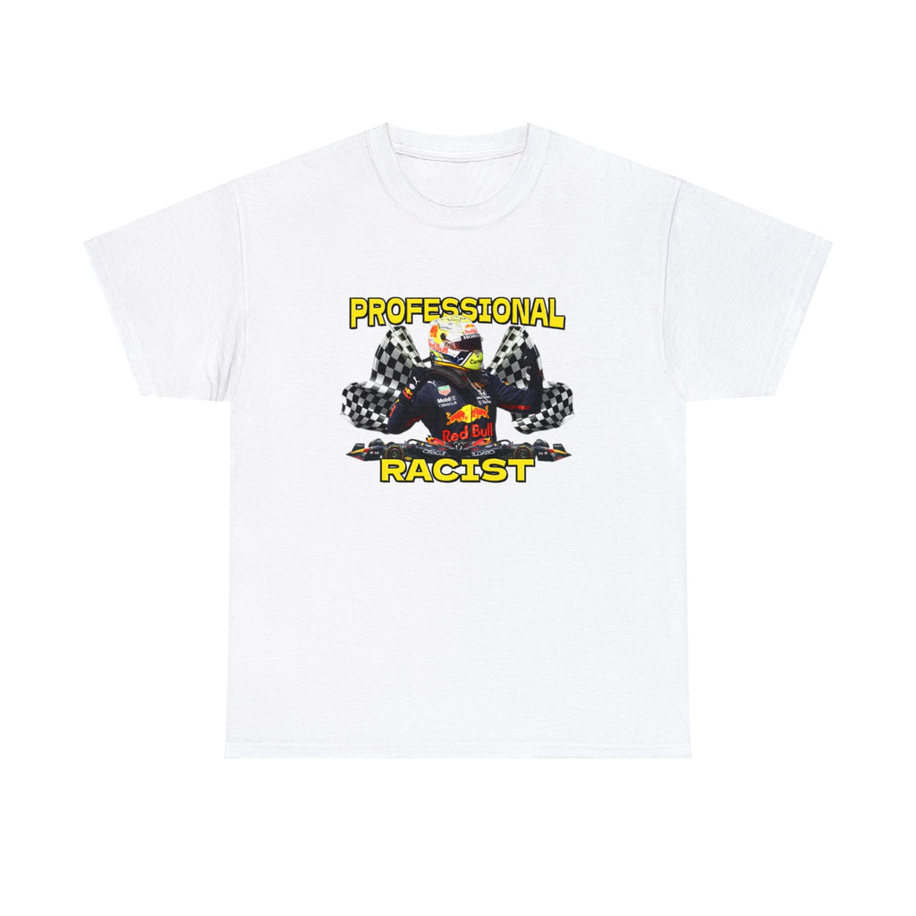 Professional Racist Shirt