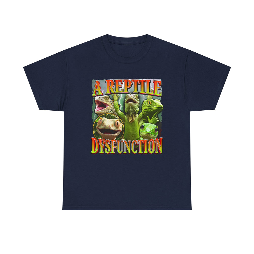 A Reptile Dysfunction Shirt