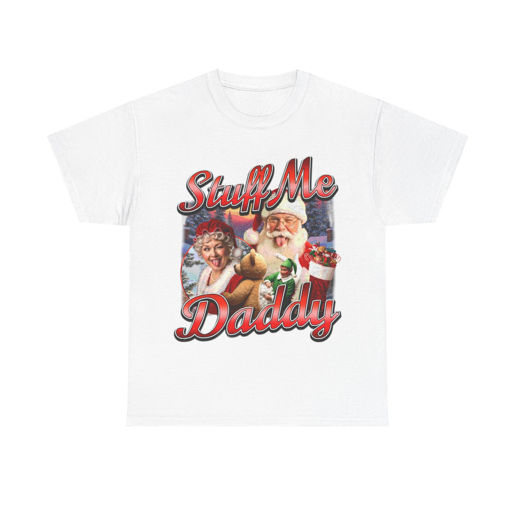Stuff Me Daddy Shirt