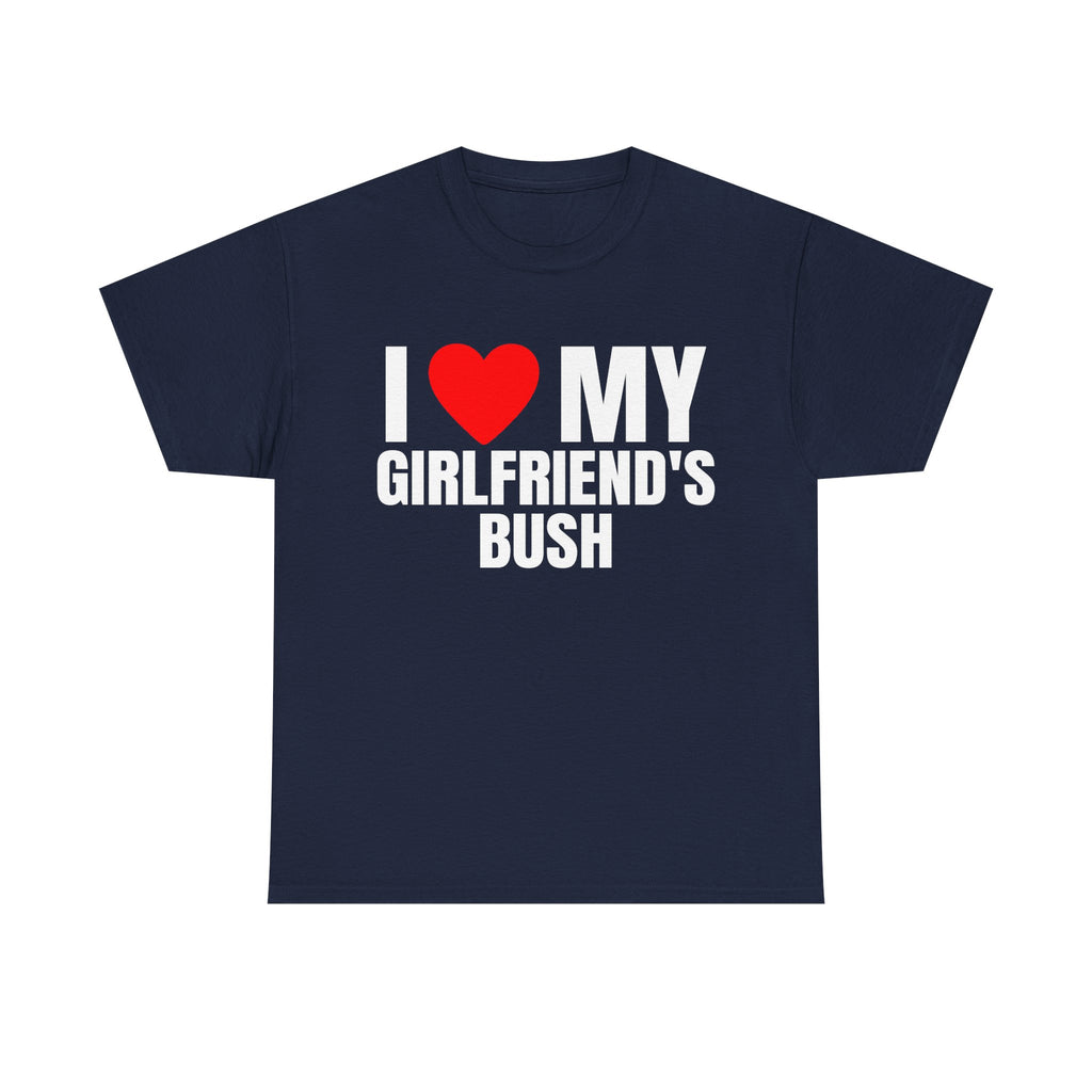 I Love Heart My Girlfriend'S Bush Shirt