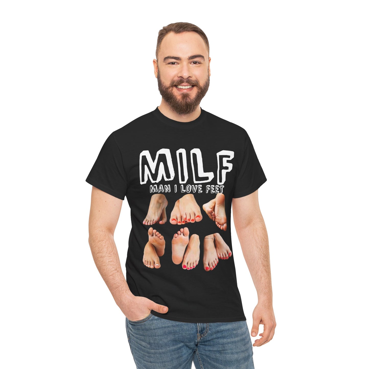 MILF MAN I LOVE FEET SHIRT