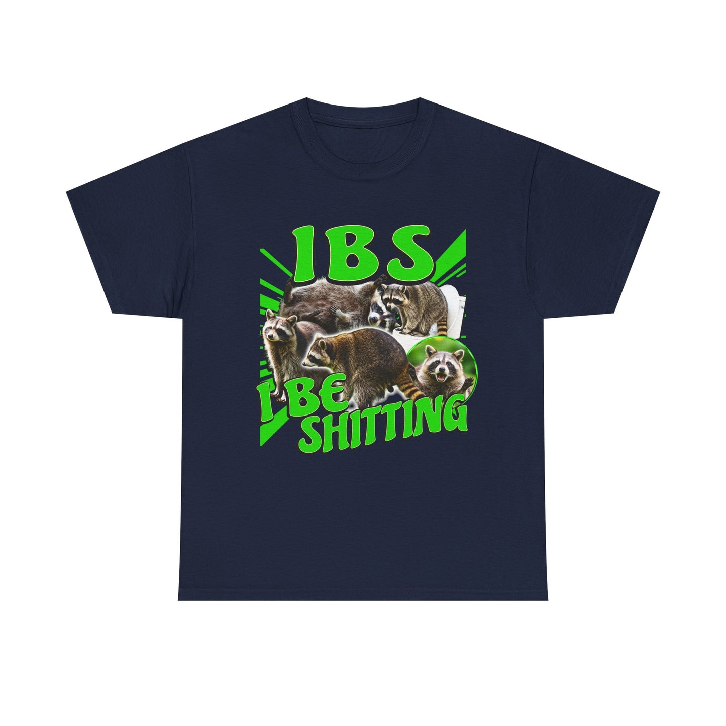 IBS I BE SHITTING SHIRT