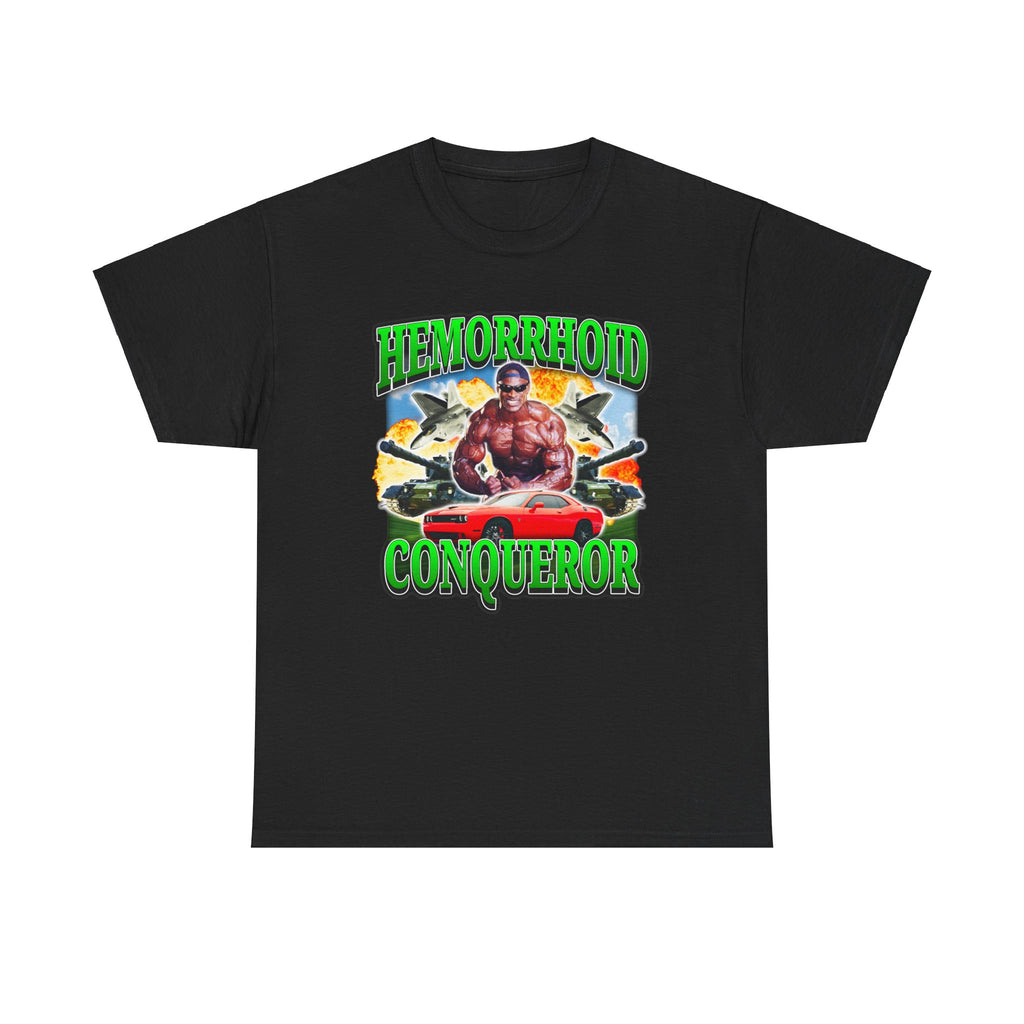 HEMORRHOID CONQUEROR SHIRT