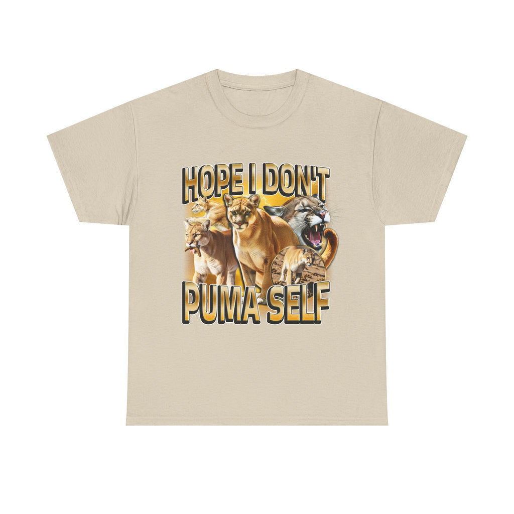 Hope I Don'T Puma Self Shirt