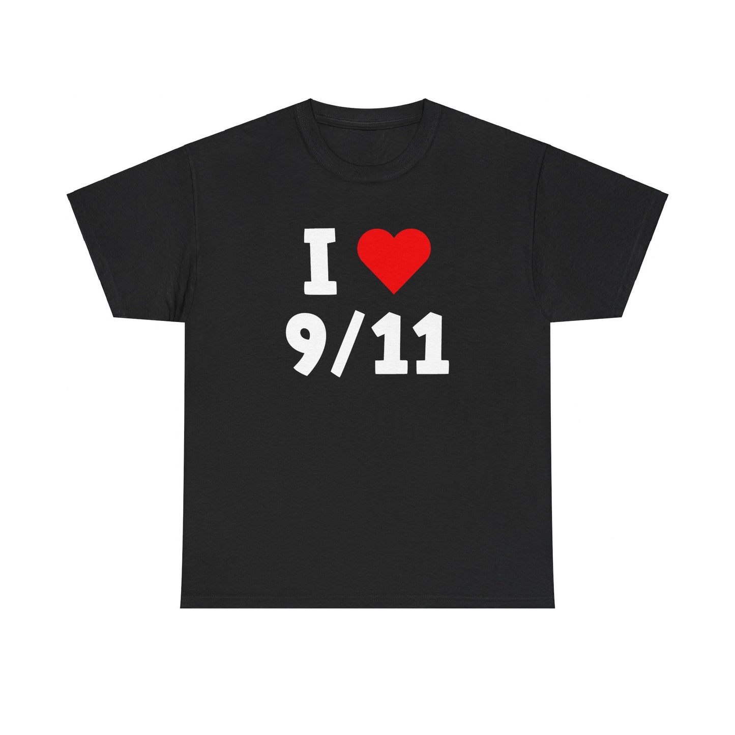 I LOVE 9/11 SHIRT