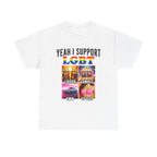 Yeah I Support Lgbt Shirt
