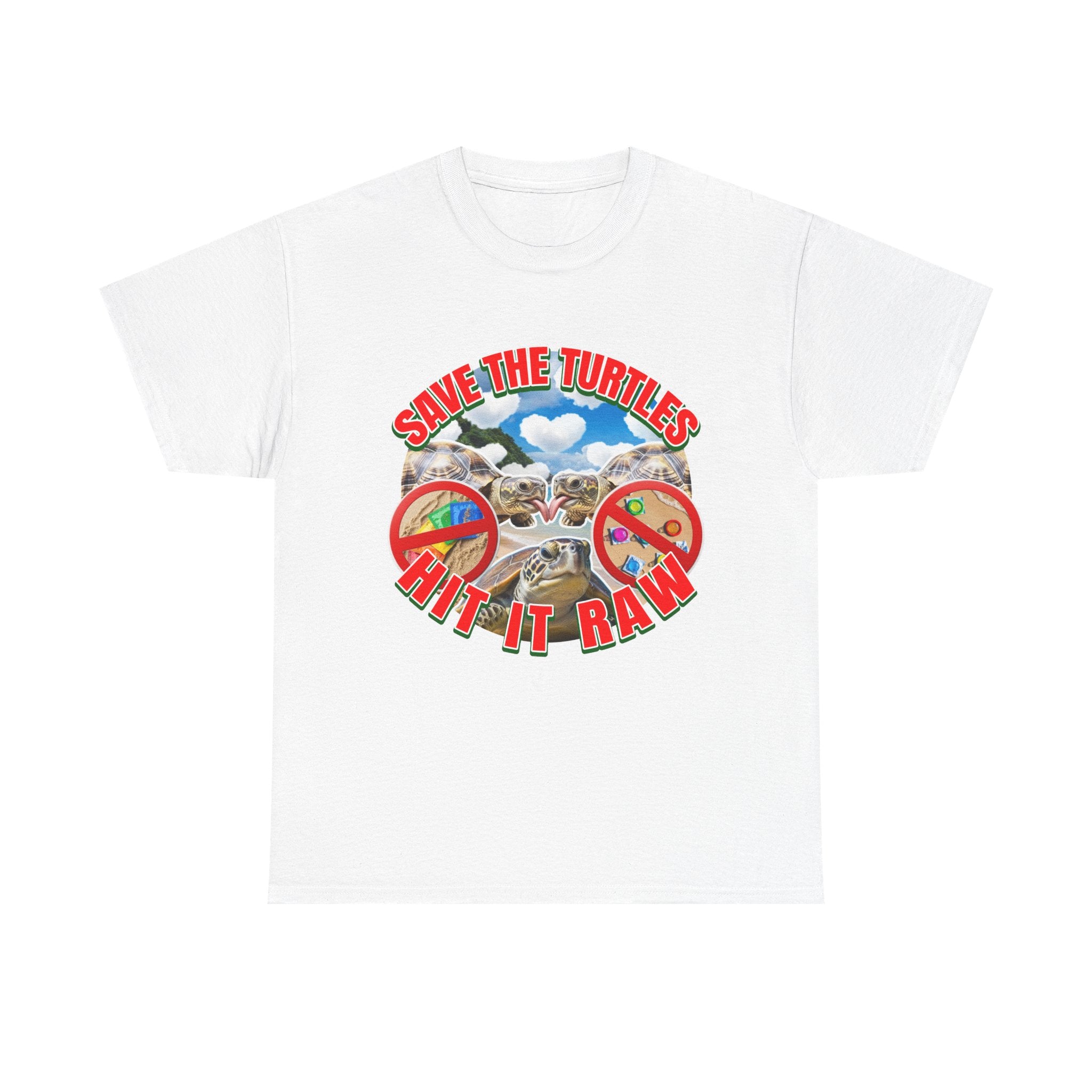 SAVE THE TURTLES HIT IT RAW SHIRT